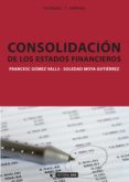 CONSOLIDACION DE LOS ESTADOS FINANCIEROS de GOMEZ VALLS, FRANCESC 