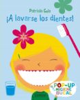 A LAVARSE LOS DIENTES! de GEIS, PATRICIA 