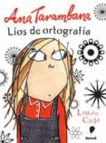 ANA TARAMBANA, LIOS DE ORTOGRAFIA de CHILD, LAUREN 
