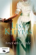 AMOR EN LA TARDE de KLEYPAS, LISA 