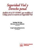 SEGURIDAD VIAL Y DERECHO PENAL de MIR PUIG, SANTIAGO 