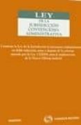 LEY JURISDICCION CONTENCIOSO ADMINISTRATIVA (DOBLE VERSION) di VV.AA. 