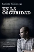 EN LA OSCURIDAD di PAMPLIEGA, ANTONIO 