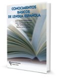 CONOCIMIENTOS BSICOS DE LENGUA ESPAOLA di VV.AA. 
