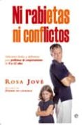 NI RABIETAS NI CONFLICTOS de JOVE, ROSA 