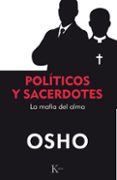 POLTICOS Y SACERDOTES di OSHO 