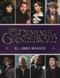 LOS CRMENES DE GRINDELWALD. EL LIBRO MAGICO de POTTER, HARRY 
