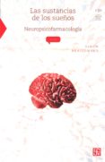 LAS SUSTANCIAS DE LOS SUEOS: NEUROPSICOFARMACOLOGIA di BRAILOWSKY, SIMON 
