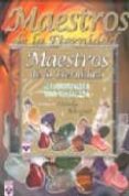 MAESTROS DE LA ETERNIDAD. MEDITACIONES CON CRISTALES (INCLUYE CD) de MARQUEZ, CLAUDIO 