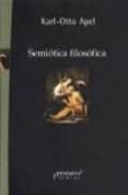 SEMIOTICA FILOSOFICA de APEL, KARL-OTTO 