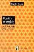 POESIA Y REPRESION: DE WILLIAM BLAKE A WALLACE STEVENS de BLOOM, HAROLD 