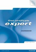 FIRST CERTIFICATE EXPERT (COURSEBOOK) di BELL, JAN 