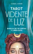 TAROT VIDENTE DE LUZ di ANNE, CHRIS 