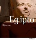 ARTE & ARQUITECTURA: EGIPTO (ED. 2013) di SEIDELM, MATTHIAS SCHULZ, REGINE 