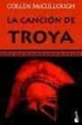 LA CANCION DE TROYA de MCCULLOUGH, COLLEEN 