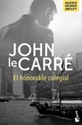 EL HONORABLE COLEGIAL de LE CARRE, JOHN 
