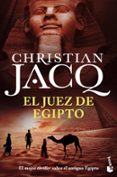 EL JUEZ DE EGIPTO de JACQ, CHRISTIAN 