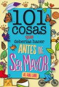 101 Cosas Que Deberias Hacer Antes De Ser Mayor - Al Aire Libre Por Sue Grabham, Tapa Blanda