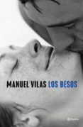 LOS BESOS de VILAS, MANUEL 