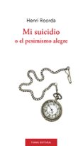 MI SUICIDIO di ROORDA, HENRI 