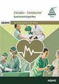 CELADOR-CONDUCTOR DEL SERVICIO ANDALUZ DE SALUD: CUESTIONARIOS di VV.AA. 