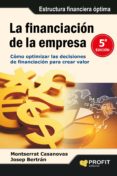LA FINANCIACION DE LA EMPRESA di CASANOVAS, MONTSERRAT BERTRAN, JOSEP 