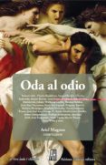 ODA AL ODIO di MAGNUS, ARIEL 