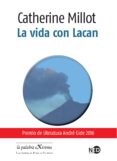 LA VIDA CON LACAN di MILLOT, CATHERINE 