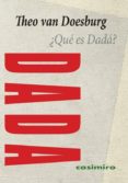 QUE ES DADA? di VAN DOESBURG, THEO 