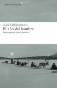 EL AO DEL HAMBRE di OLLIKAINEN, AKI 
