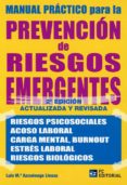 MANUAL PRCTICO PARA LA PREVENCIN DE RIESGOS EMERGENTES di AZCUENAGA LINAZA, LUIS MARIA 