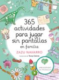365 Actividades Para Jugar Sin Pantallas En Familia (Montessori) Por Vv.Aa., Tapa Dura