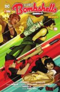 DC COMICS BOMBSHELLS VOL. 04: REINAS de BENNETT, MARGUERITE 