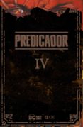PREDICADOR: EDICION DELUXE - LIBRO CUATRO de ENNIS, GARTH 