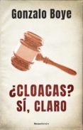 CLOACAS? S, CLARO di BOYE, GONZALO 