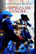 LIMPIEZA DE SANGRE (CAPITAN ALATRISTE II) de PEREZ-REVERTE, ARTURO 