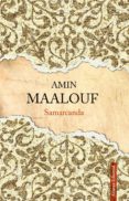 SAMARCANDA de MAALOUF, AMIN 