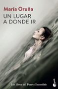 UN LUGAR A DONDE IR de ORUA, MARIA 