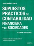 SUPUESTOS PRACTICOS DE CONTABILIDAD FINANCIERA Y DE SOCIEDADES (NUEVA ED. 2017) de OMEACA GARCIA, JESUS 