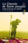 EL CAMINO DE SANTIAGO: GUIA PRACTICA DEL PEREGRINO (EDICION EN FR ANCES) di ANGUITA JAEN, JOSE MARIA  ANGUITA JAEN, FRANCISCA 