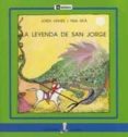 LA LEYENDA DE SAN JORGE de VINYES, JORDI 