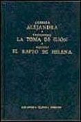 ALEJANDRA; LA TOMA DE ILION; EL RAPTO DE HELENA de LICOFRON  TRIFIODORO 