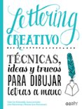 LETTERING CREATIVO: TECNICAS, IDEAS Y TRUCOS PARA DIBUJAR LETRAS A MANO di VV.AA. 