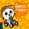EL CHUPETE DE TENTO de ALCANTARA, RICARDO 