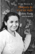 DESPUES DE VIVIR UN SIGLO di HERRERO AGUAYO, VICTOR 