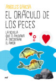 EL ORACULO DE LOS PECES de GARCIA, ANGELES 