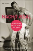 NACHO VIDAL: CONFESIONES DE UNA ESTRELLA PORNO di BARBA, DAVID 