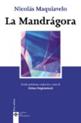LA MANDRAGORA de MAQUIAVELO, NICOLAS 