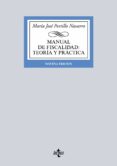 MANUAL DE FISCALIDAD: TEORA Y PRACTICA (9 ED.) de PORTILLO NAVARRO, MARIA JOSE 