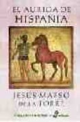 EL AURIGA DE HISPANIA de MAESO DE LA TORRE, JESUS 